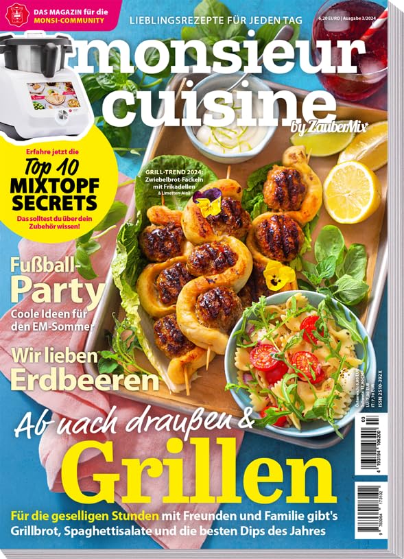 Monsieur Cuisine by Zaubermix - 03/24 - Grillen - Tapas - Kuchen - Salate - 67 Rezepte für Monsieur Cuisine Books