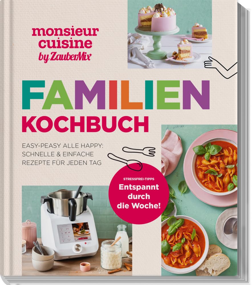 monsieur cuisine by ZauberMix - Familienkochbuch Leisure, Home & Garden