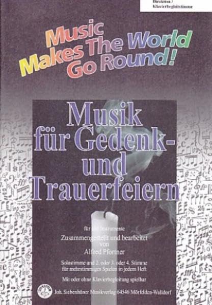 Music Makes the World go Round - Musik für Gedenk- und Trauerfeiern - Stimme 1+2+3 in Bb - Klarinette Arts & Music