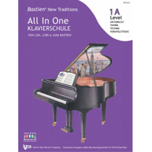 Bastien New Traditions: All In One Klavierschule - Level 1A (Deutsch) Arts & Music