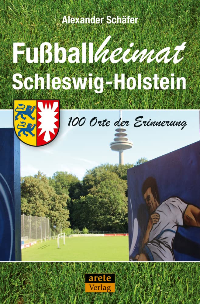 Fußballheimat Schleswig-Holstein book