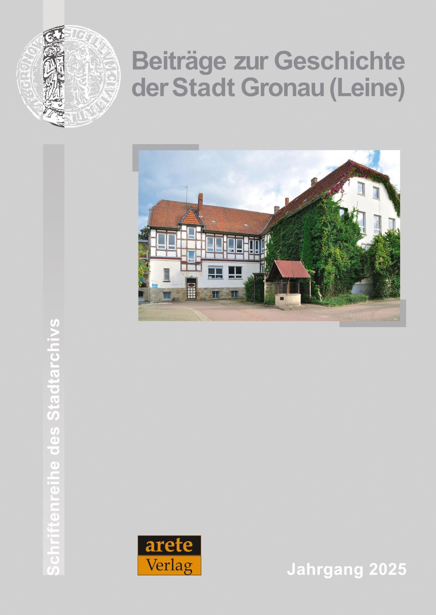 Beiträge zur Geschichte der Stadt Gronau (Leine) Politics & History