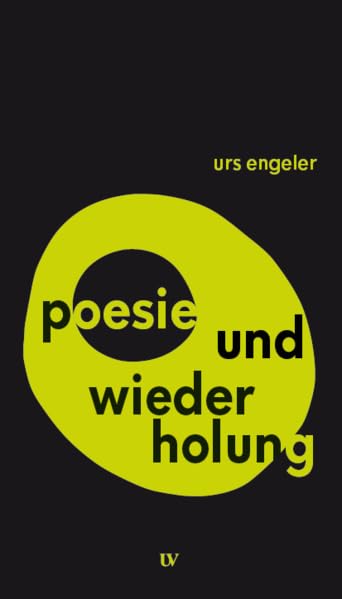 poesie und wiederholung (Theorie und Praxis: Schriftenreihe des Literaturinstitut Hildesheim) Poetry