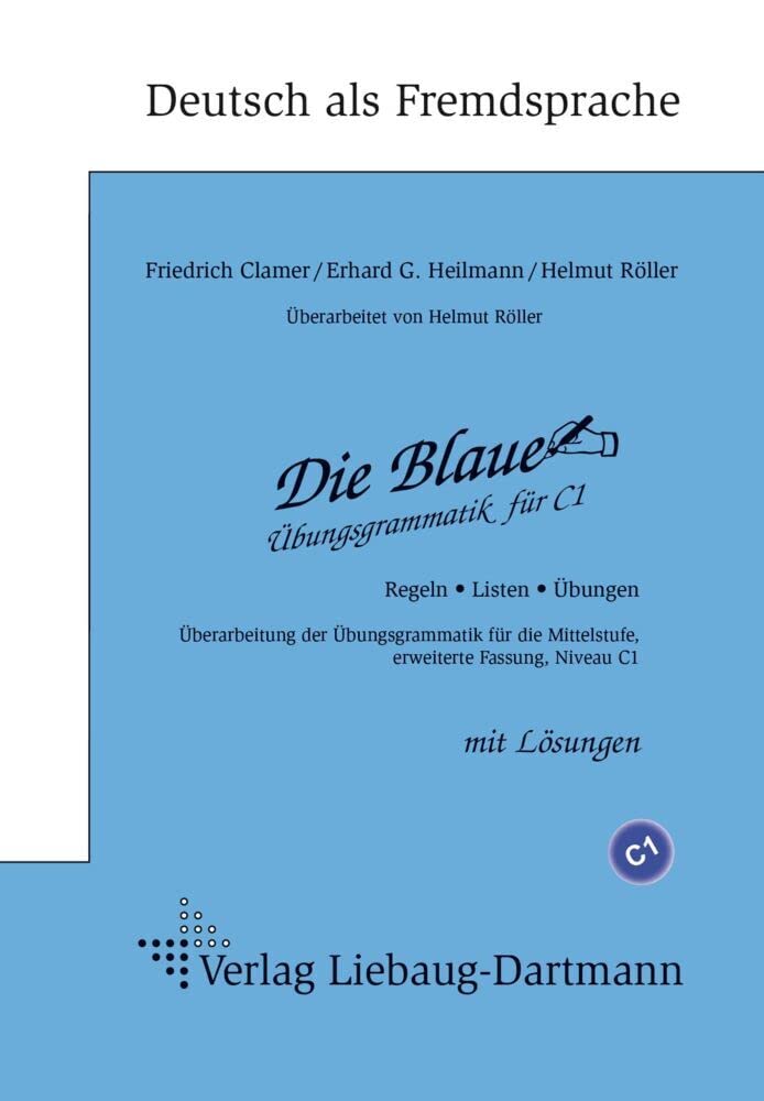Die Blaue: Übungsgrammatik für C1 Media & Communication