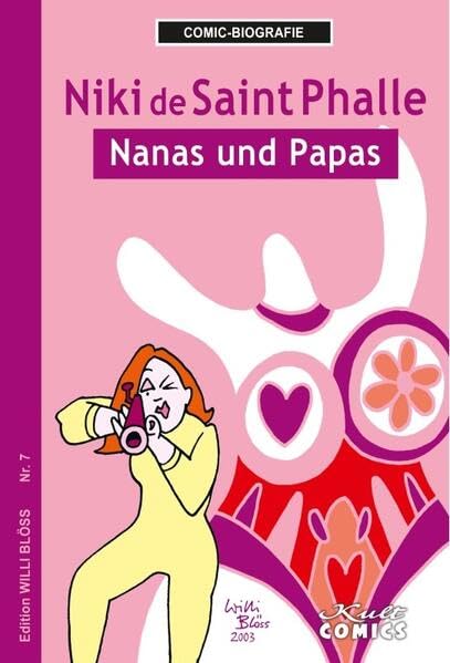 Niki de Saint Phalle: Nanas und Papas (Comicbiographie: Edition Willi Blöss) Manga