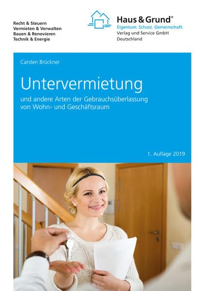 Untervermietung: und andere Arten der Gebrauchsüberlassung von Wohn- und Geschäftsraum Law