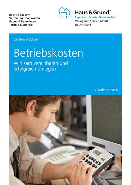 Betriebskosten: Wirksam vereinbaren und erfolgreich umlegen Law