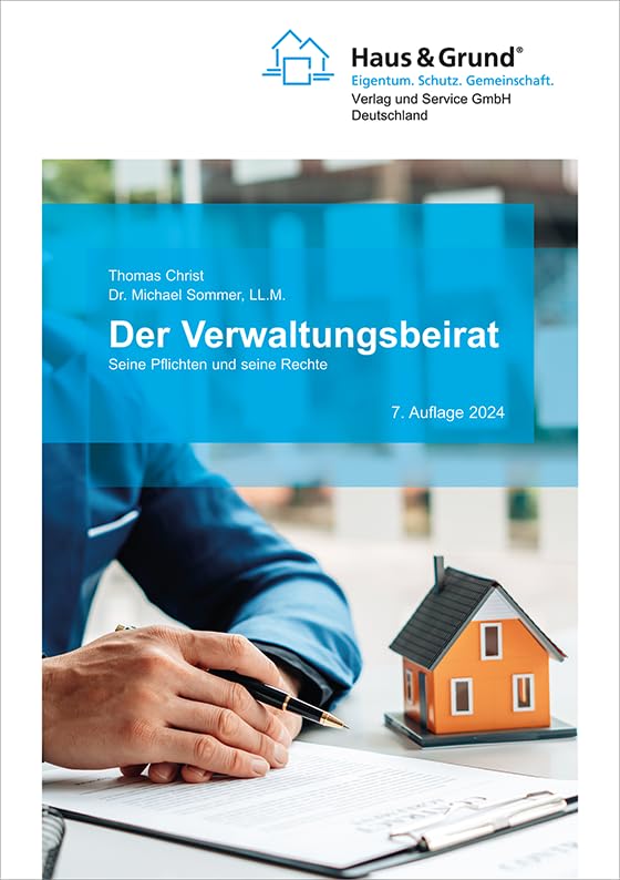 Der Verwaltungsbeirat: Seine Pflichten und seine Rechte Law
