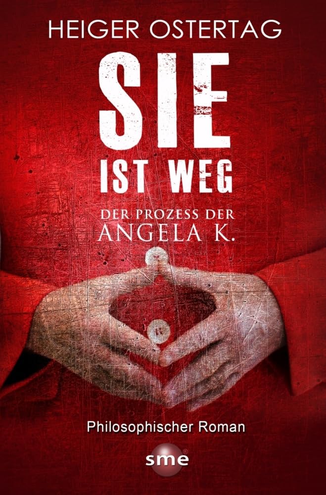 Sie ist weg: Der Prozess der Angela K. Humour & Satire
