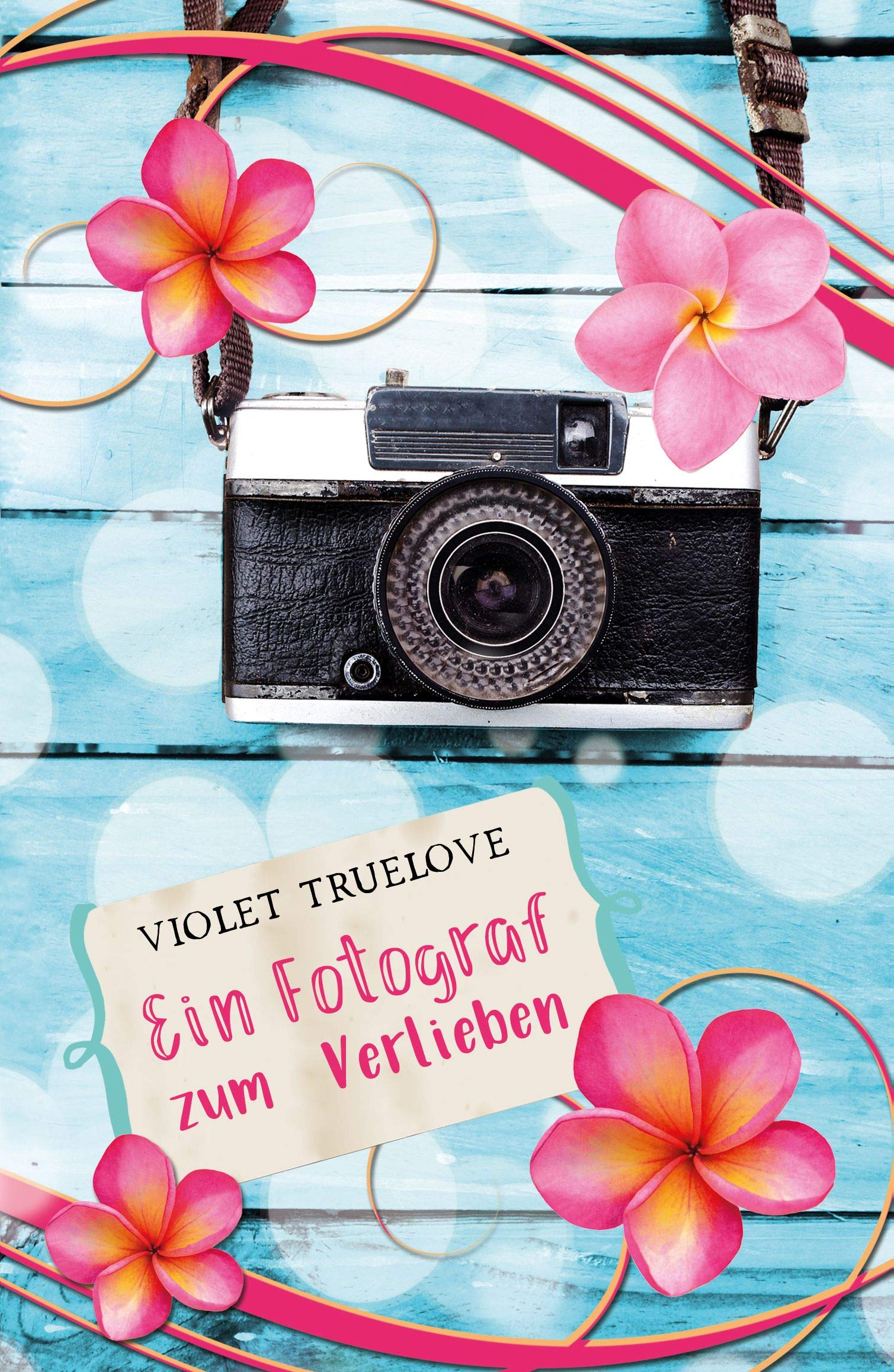 Ein Fotograf zum Verlieben Contemporary literature