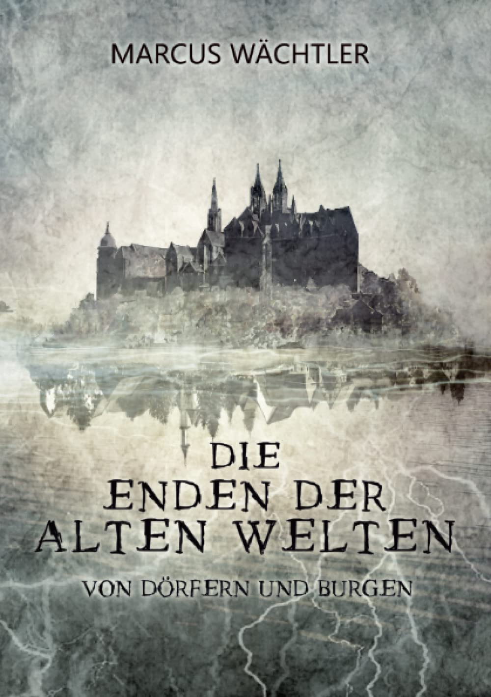 Von Dörfern und Burgen Fairy Tales & Legends