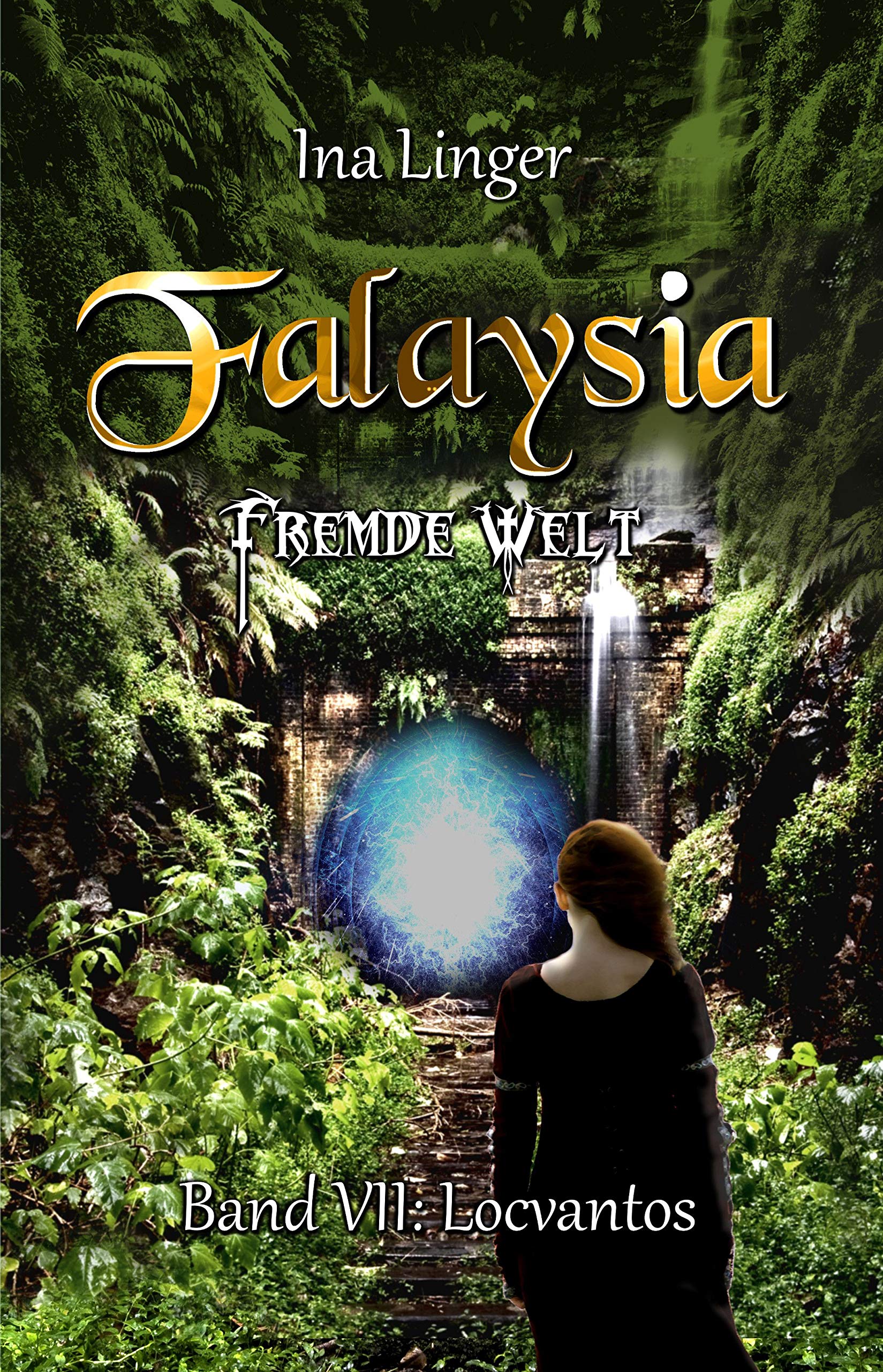 Locvantos (Falaysia - Fremde Welt - Band 7) Historical Fiction