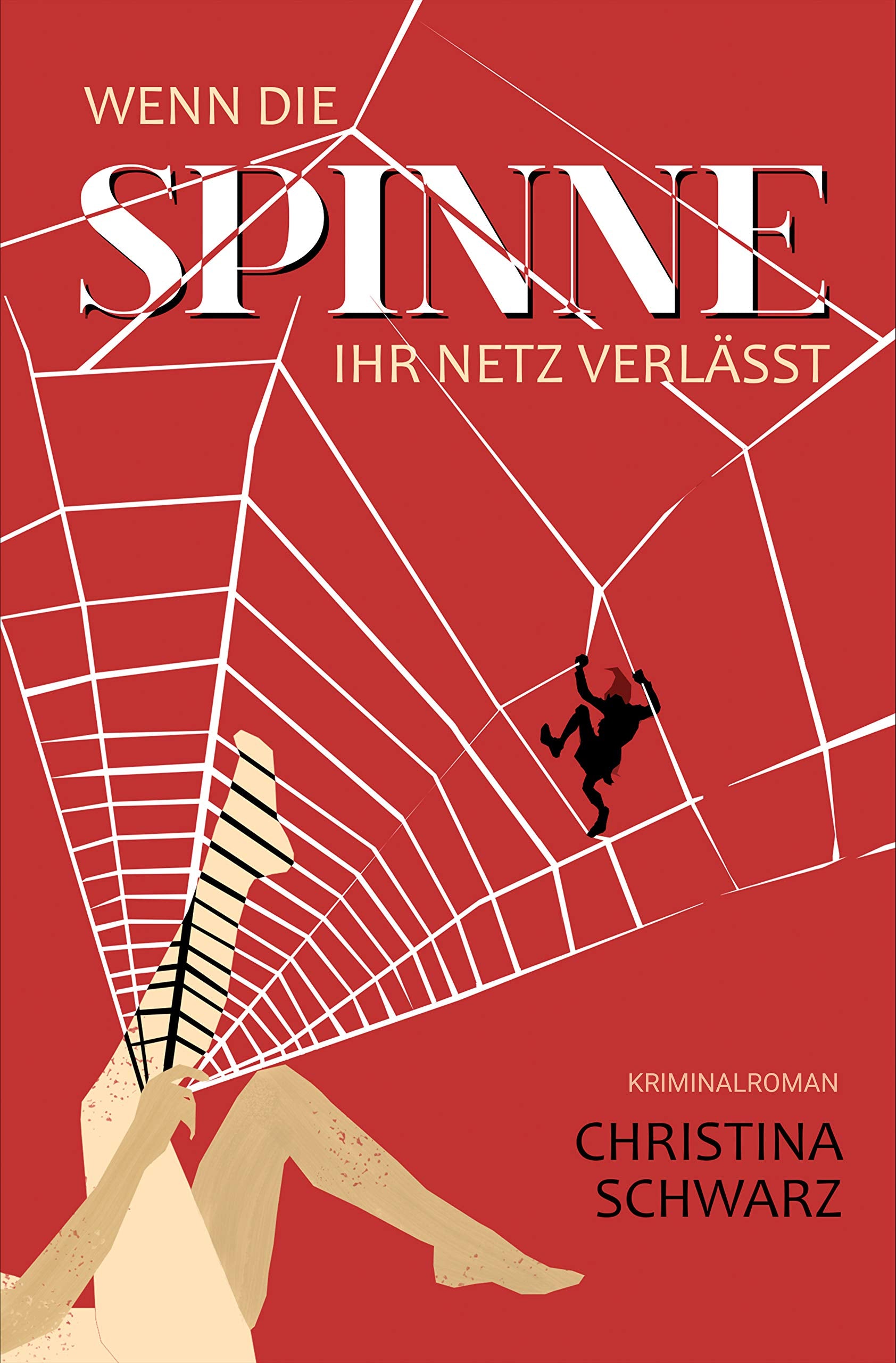 Wenn die Spinne ihr Netz verlässt: Kriminalroman Contemporary literature