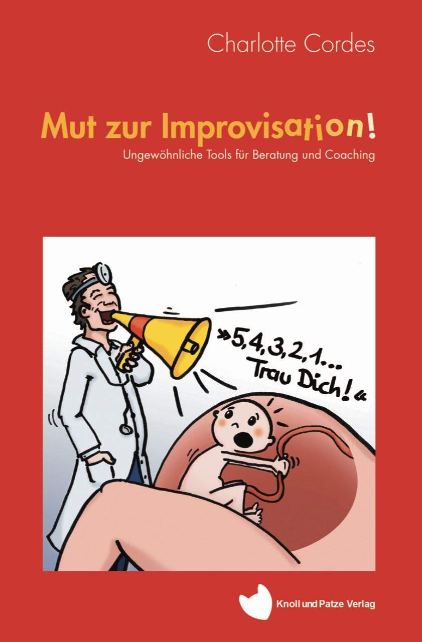 Mut zur Improvisation Medicine