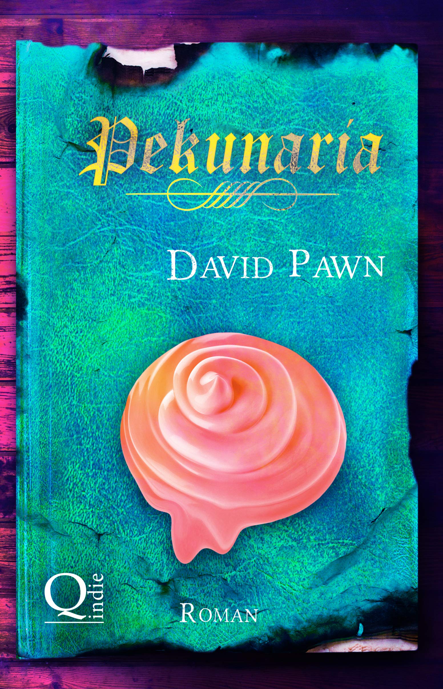 Pekunaria: Roman (Zaubertränke) Contemporary literature
