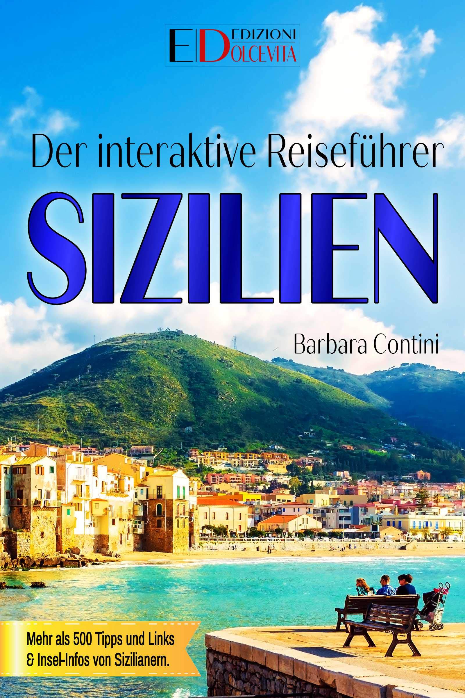 Der interaktive Reiseführer SIZILIEN Leisure, Home & Garden