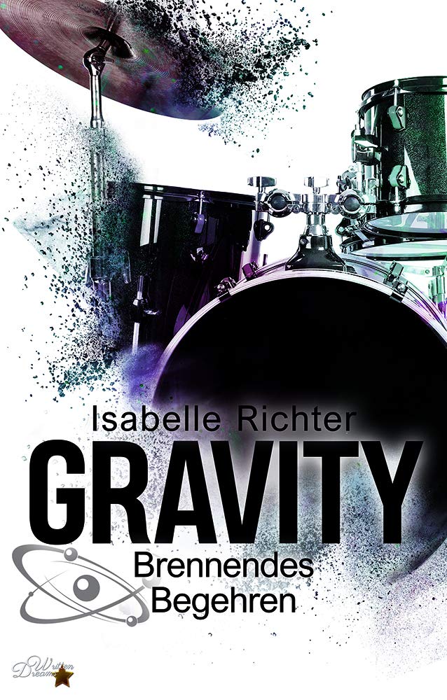 Gravity: Brennendes Begehren (Gravity Reihe) - Band 1: Gravity Reihe - Band 1 (Hardcover) Contemporary literature