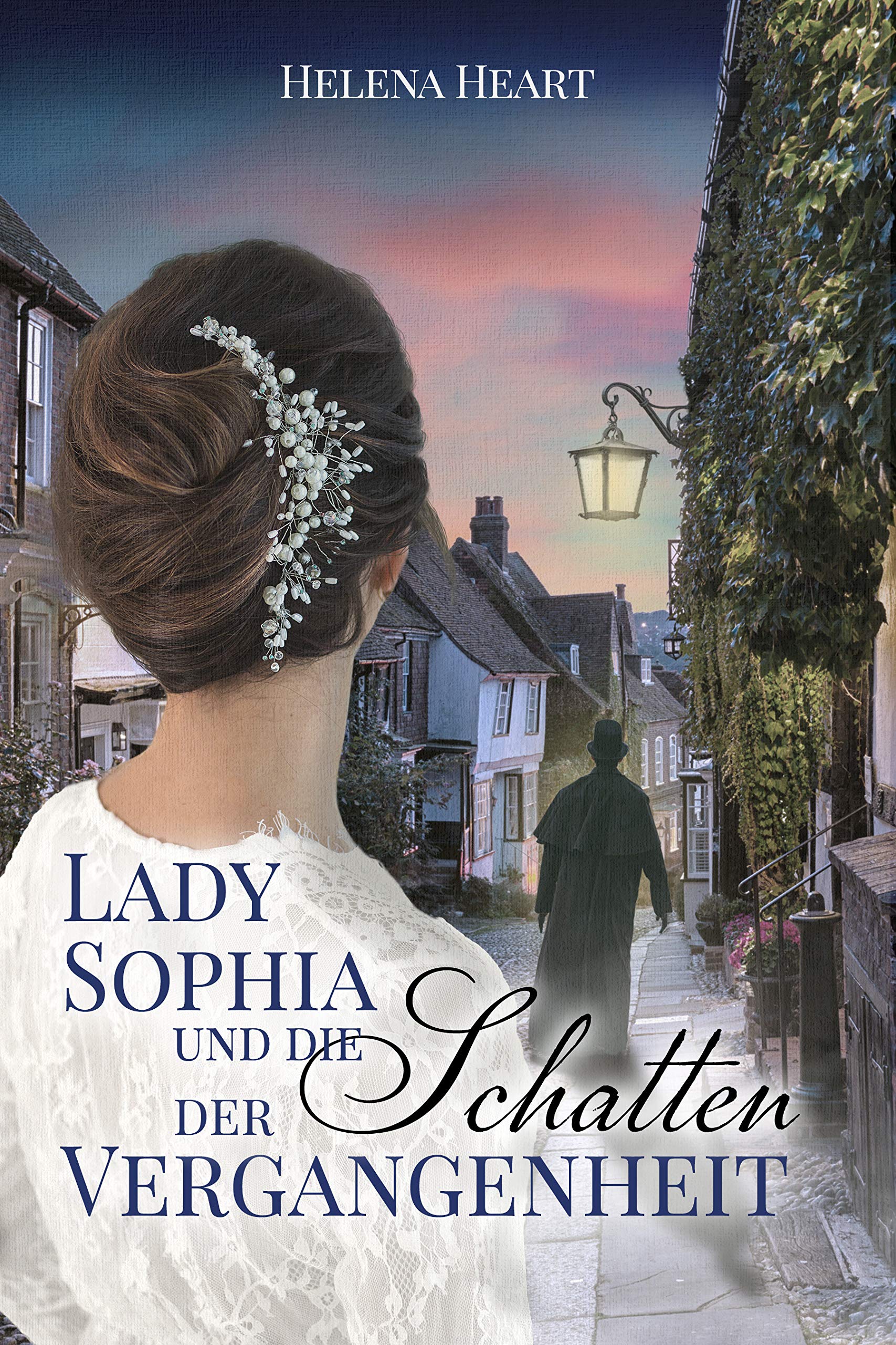 Lady Sophia und die Schatten der Vergangenheit Historical Fiction