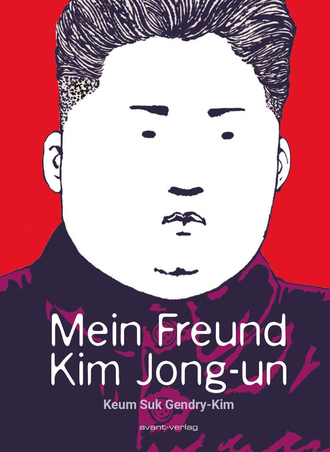Mein Freund Kim Jong-un Essays & Short Stories