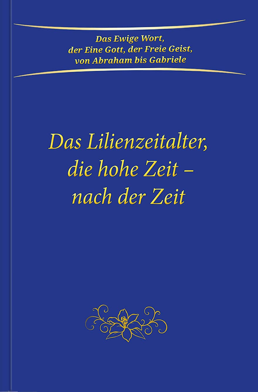 Das Lilienzeitalter, die hohe Zeit - nach der Zeit book
