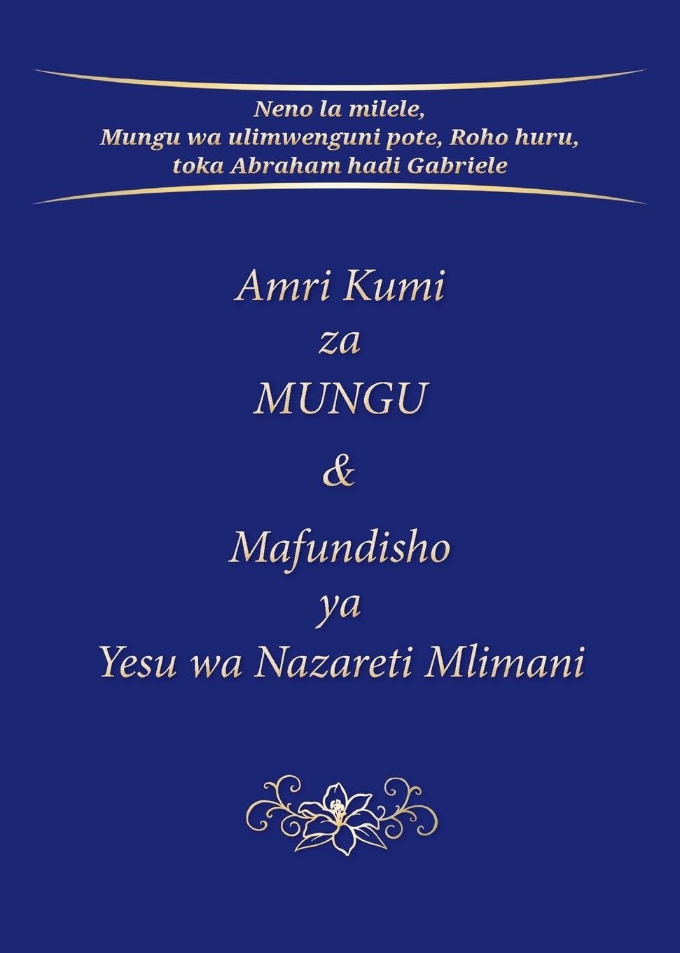 Amri Kumi za MUNGU & Mafundisho Religion & Esotericism