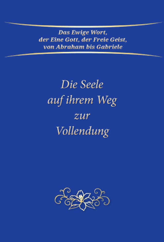 Die Seele auf ihrem Weg zur Vollendung Lifestyle