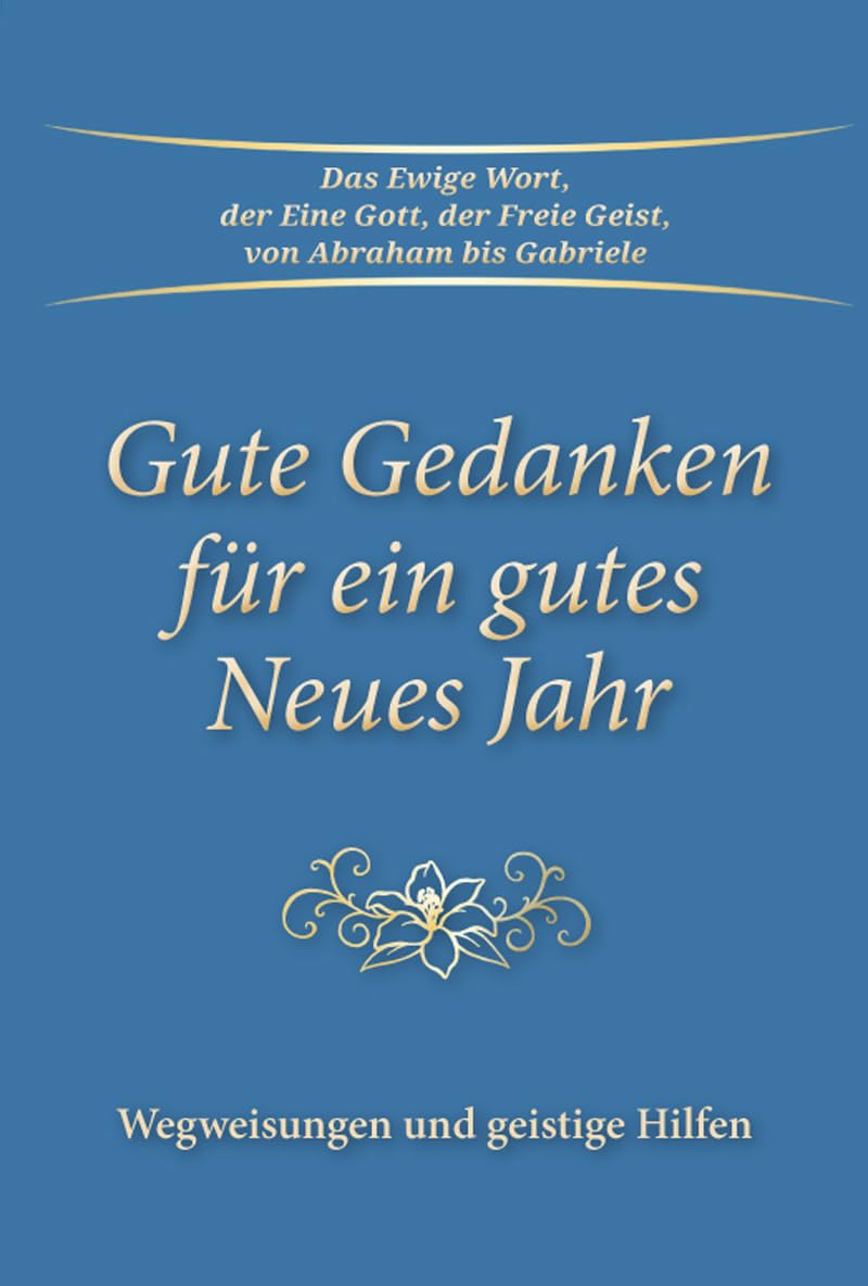 Gute Gedanken für ein gutes Neues Jahr Religion & Esotericism