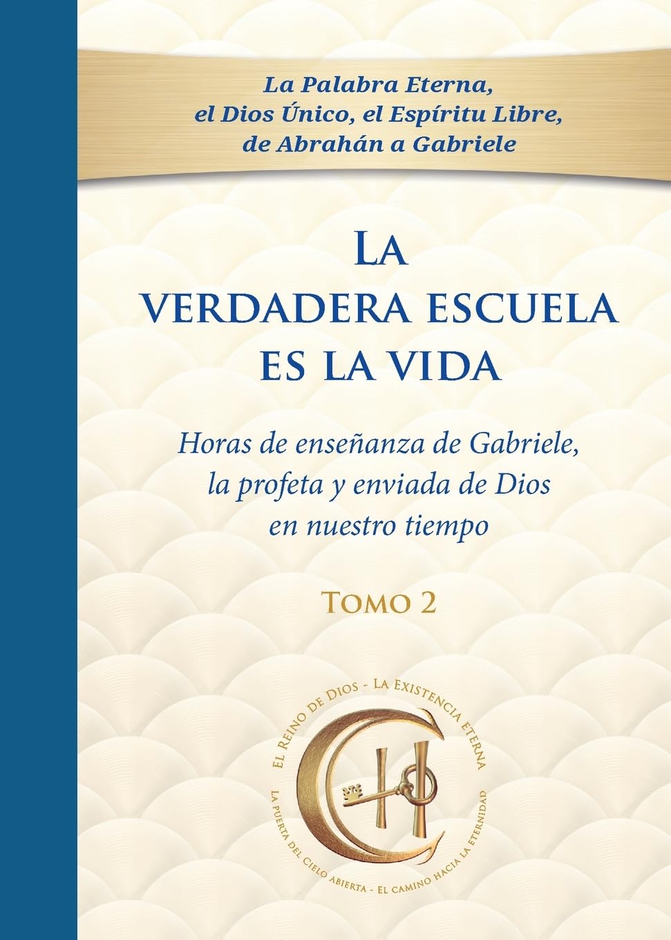 La verdadera escuela es la vida. Tomo 2 Lifestyle