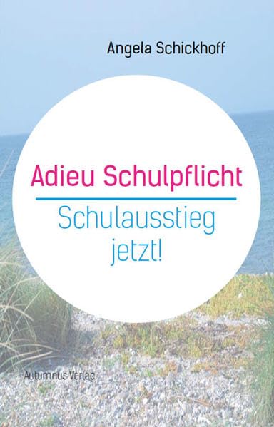 Adieu Schulpflicht book