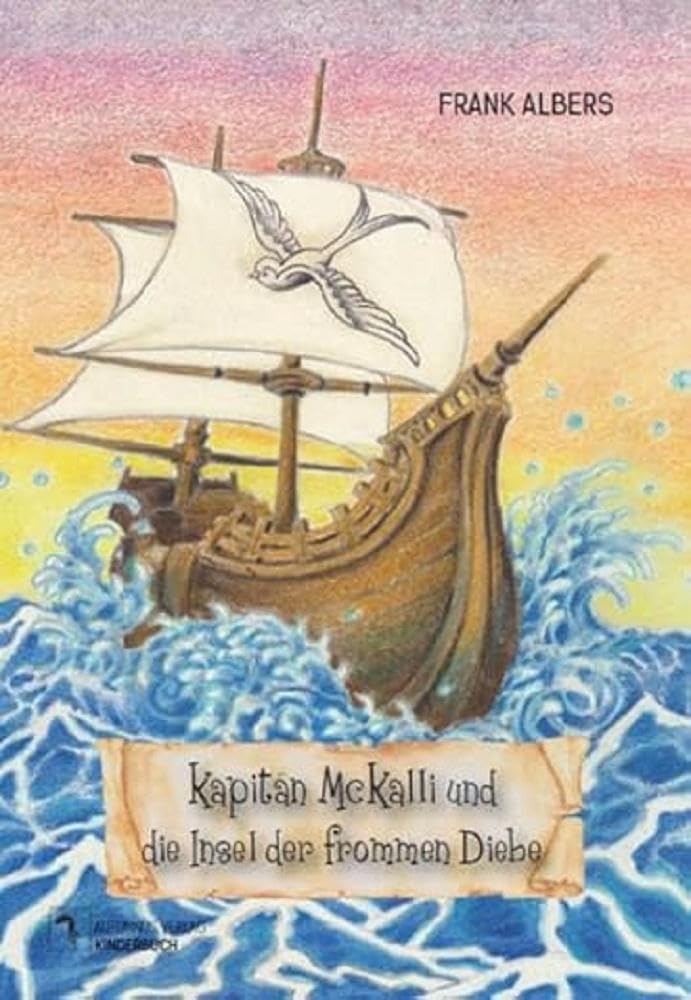 Kapitän McKalli und die Insel der frommen Diebe Non-fiction