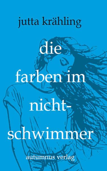 Die Farben im Nichtschwimmer Contemporary literature