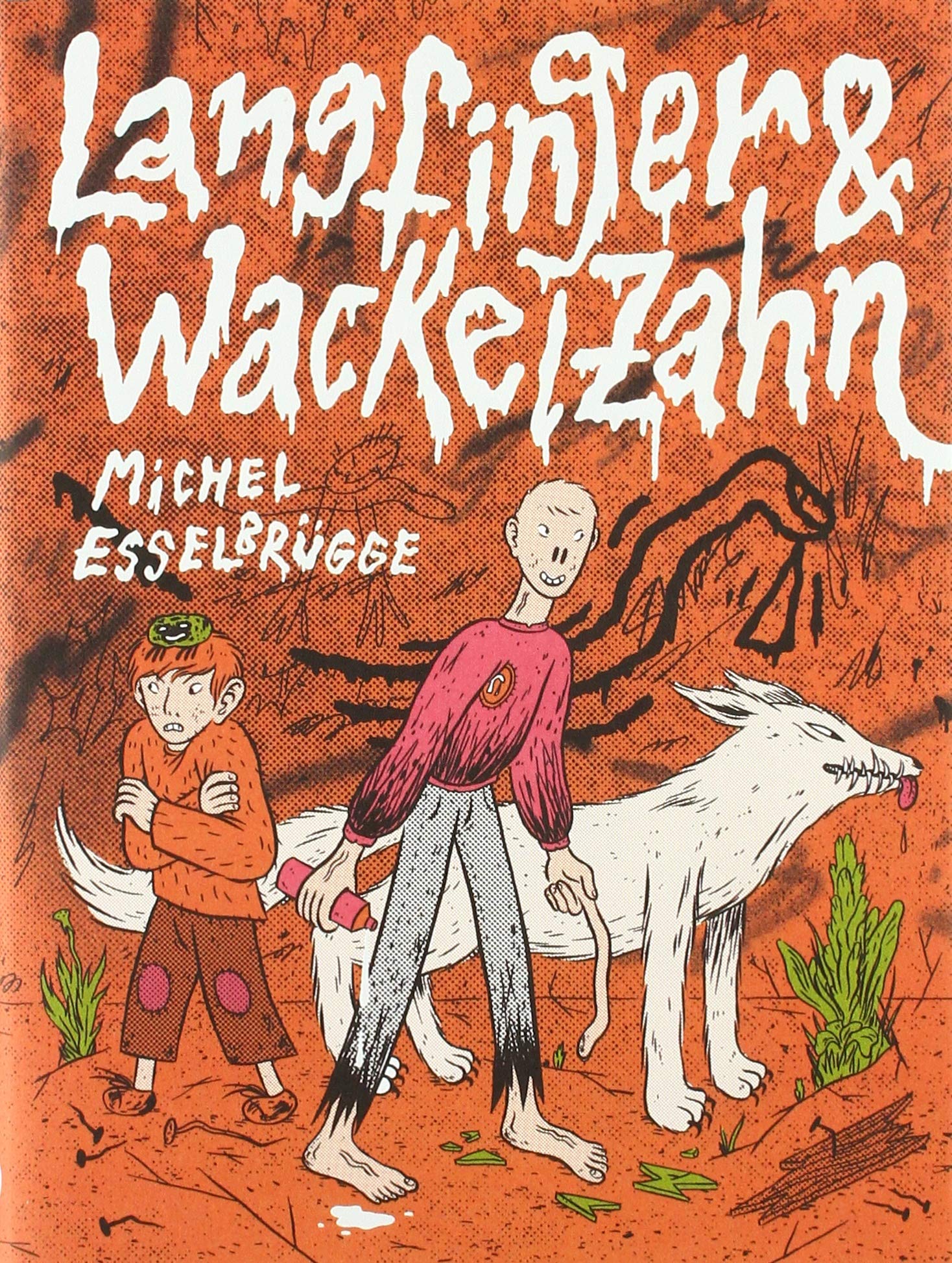 Product Image: Langfinger & Wackelzahn