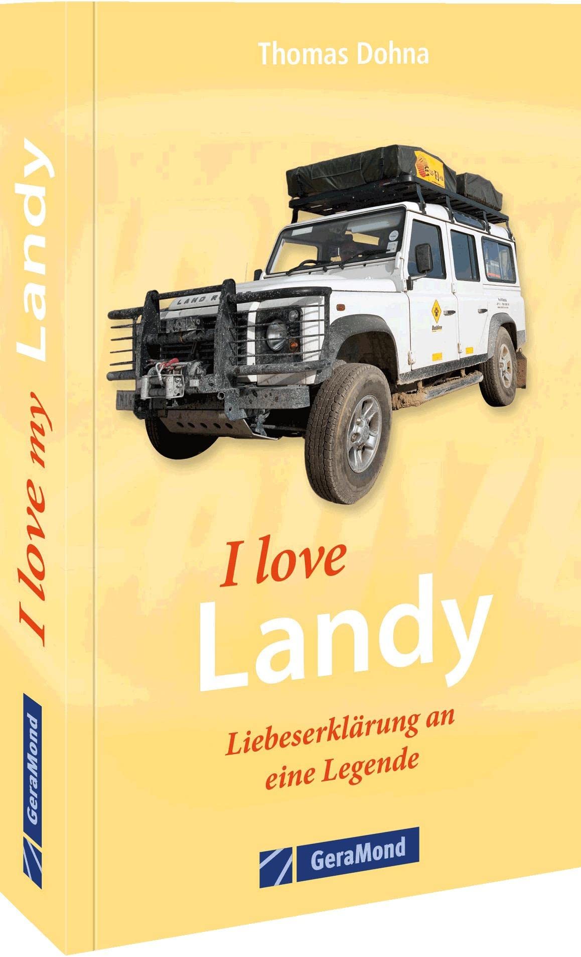 Geschenkbuch – I love my Landy: Liebeserklärung an eine Legende. Ein Buch für alle Oldtimer und Land Rover Liebhaber. Leisure, Home & Garden