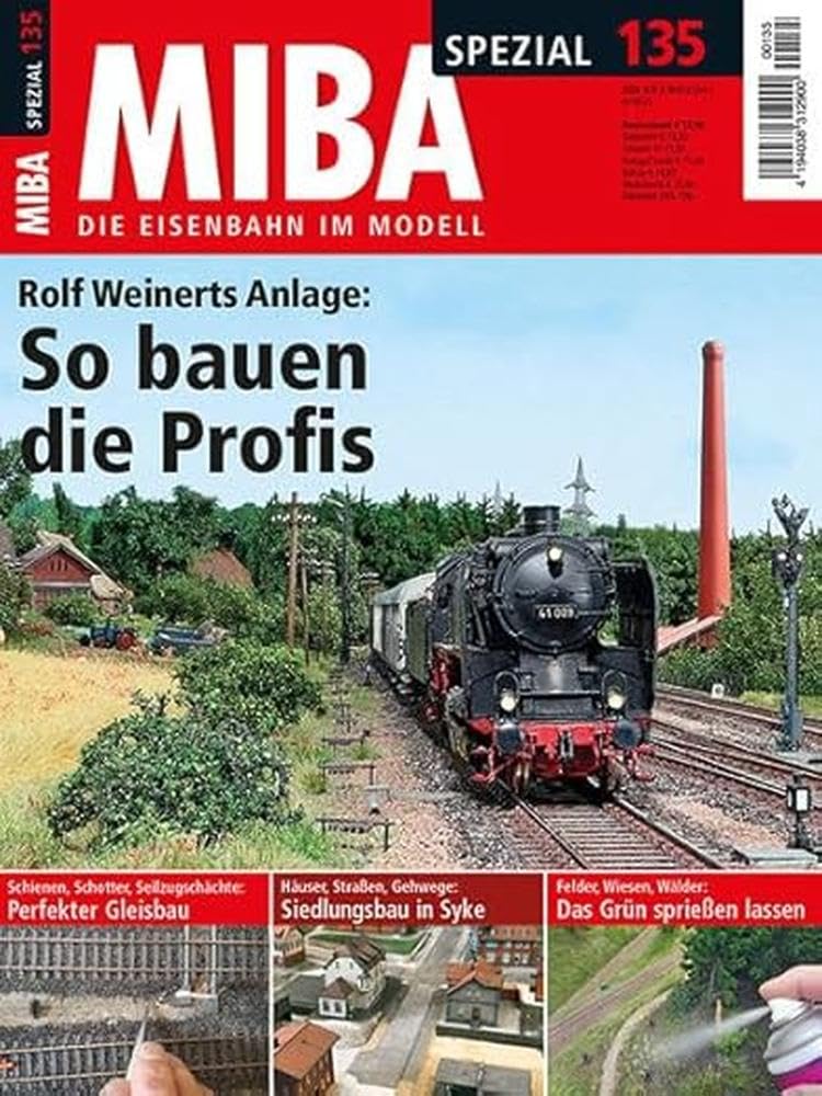 Rolf Weinerts Anlage: So bauen die Profis: MIBA Spezial 135 Leisure, Home & Garden