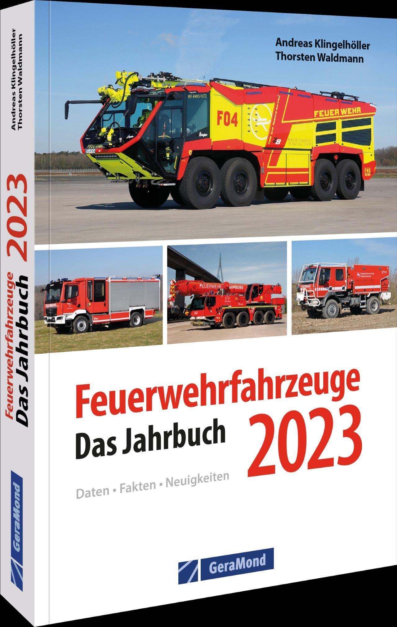 Feuerwehrfahrzeuge 2023: Das Jahrbuch Business & Technology