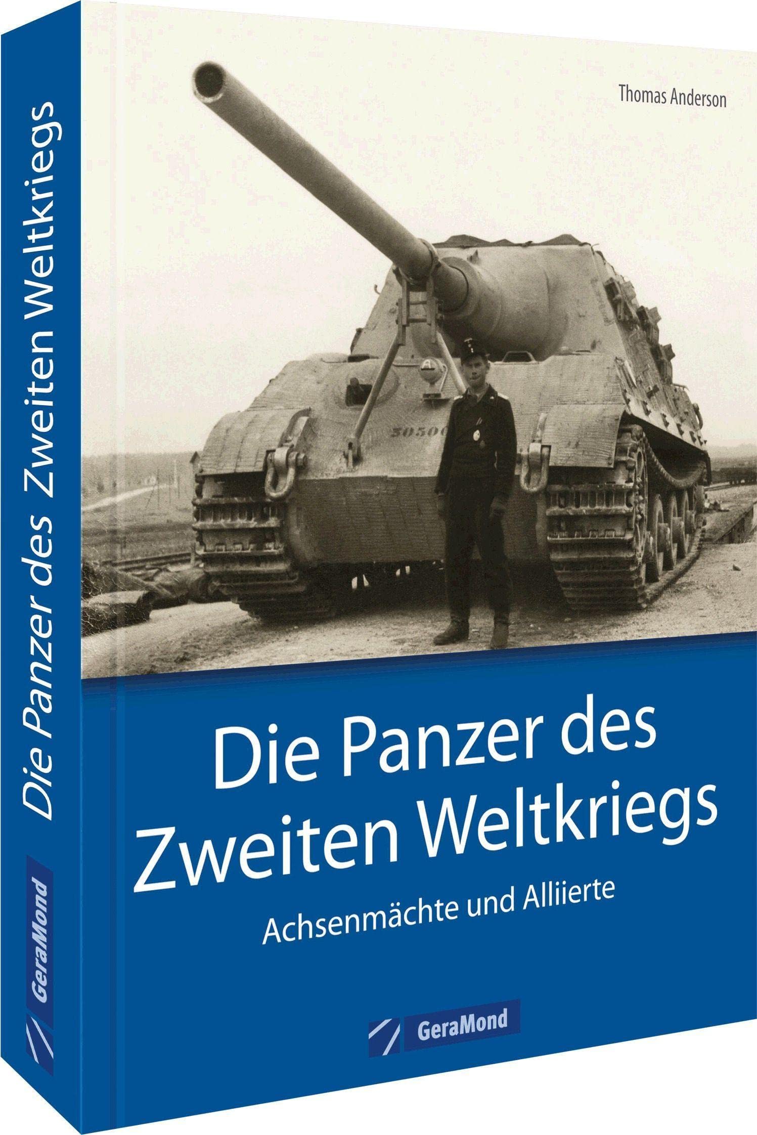 Bildband Geschichte – Die Panzer des Zweiten Weltkriegs: Achsenmächte und Allierte. Dieser Band stellt die wichtigsten Fahrzeuge und ihre Einsatzgeschichte vor Leisure, Home & Garden