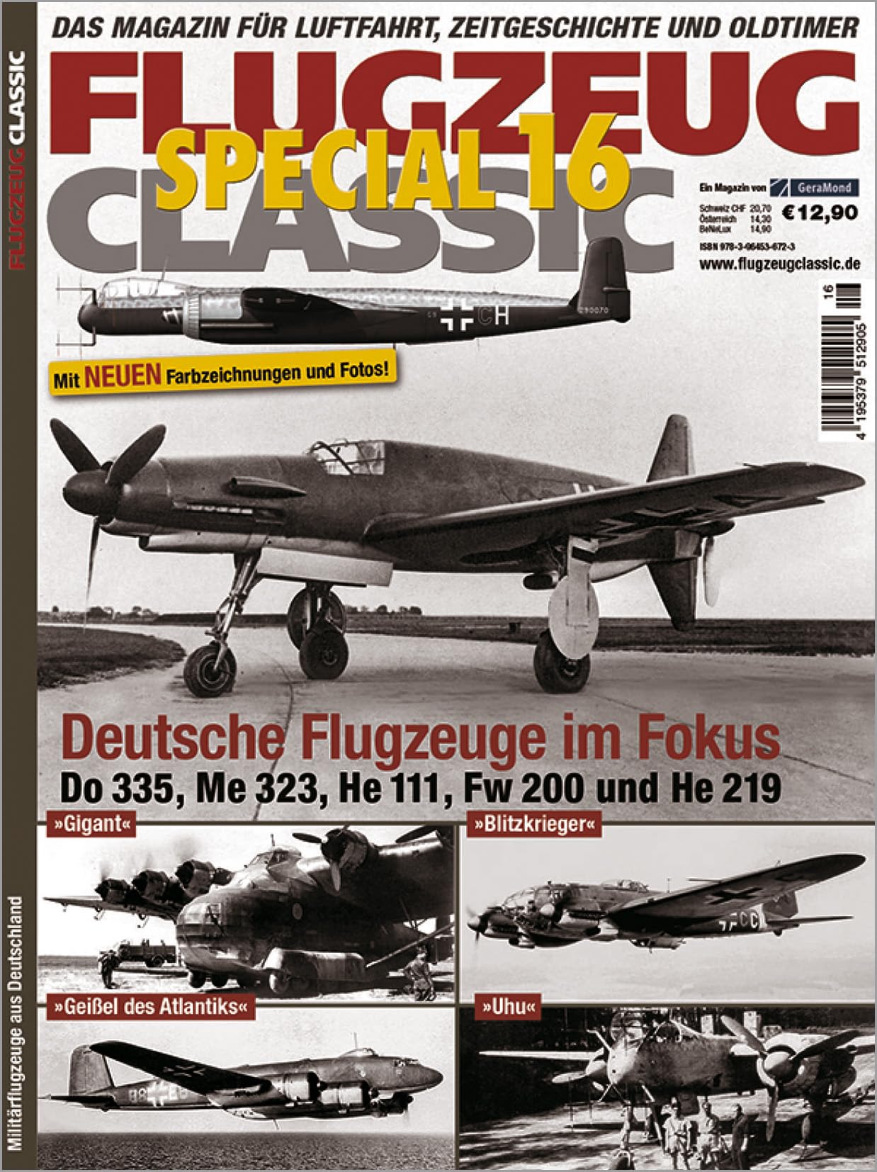 Im Fokus: Do 335, Me 323, Fw 200, He 111, He 219: Flugzeug Classic Spezial 16 Leisure, Home & Garden