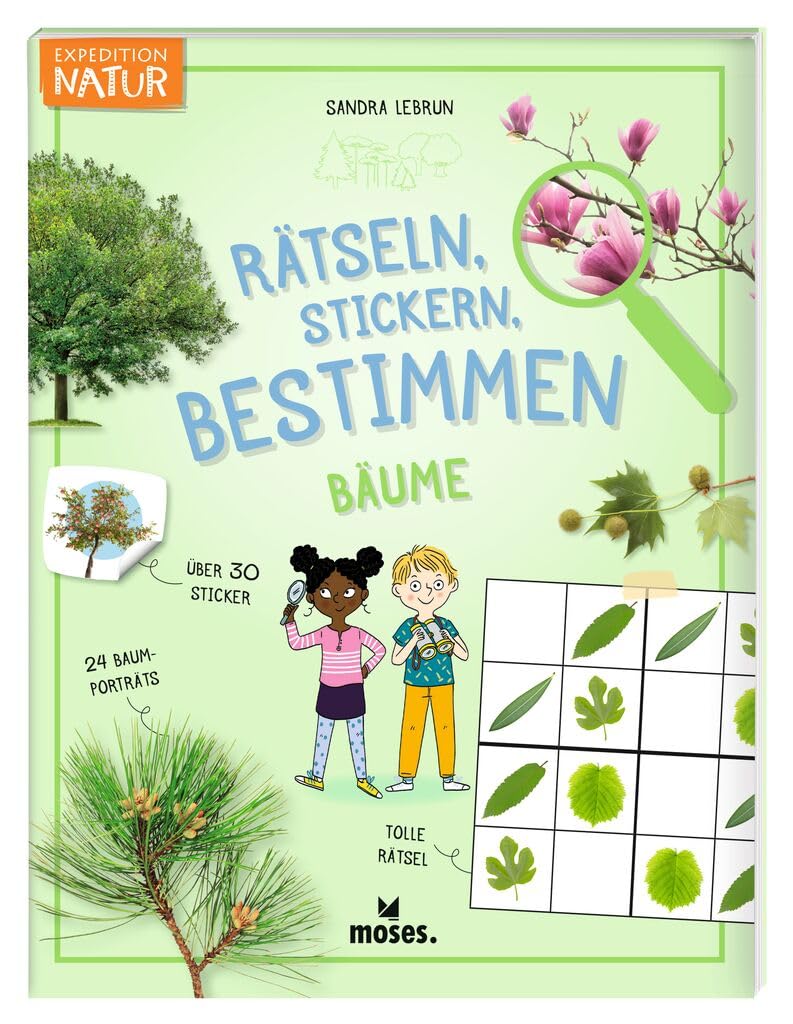 moses. Rätseln, Stickern, Bestimmen – Bäume, Expedition Natur Beschäftigungsbuch mit Steckbriefen, Natur-Rätseln, Ausmalbildern und Stickern, Kreatives Kindermitmachbuch für Kinder ab 7 Jahren Non-fiction