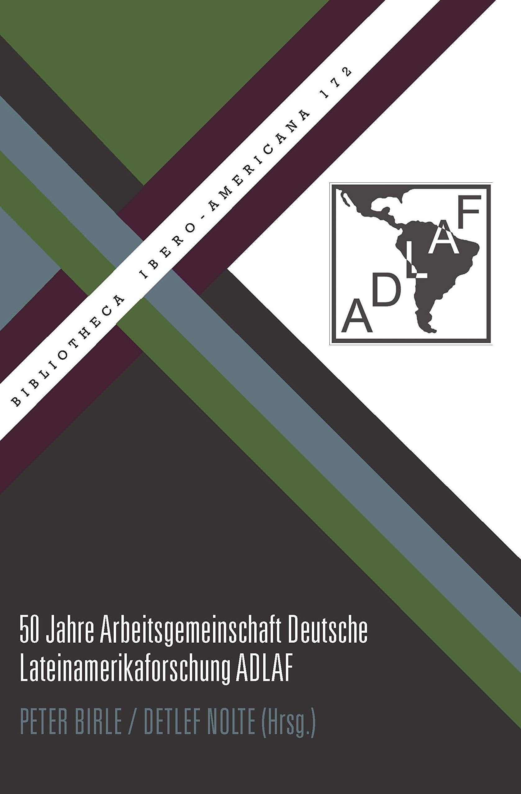 50 Jahre Arbeitsgemeinschaft Deutsche Lateinamerikaforschung (Bibliotheca Ibero-Americana) Film, Art & Culture