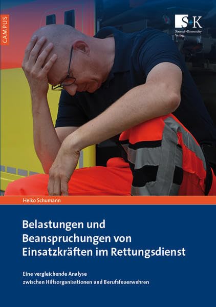 Belastungen und Beanspruchungen von Einsatzkräften im Rettungsdienst Medicine