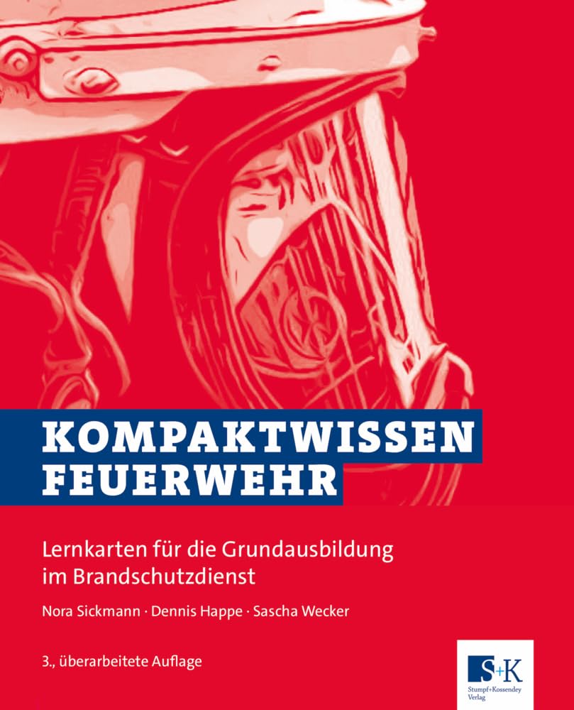 Kompaktwissen Feuerwehr: Lernkarten für die Grundausbildung im Brandschutzdienst Social Sciences