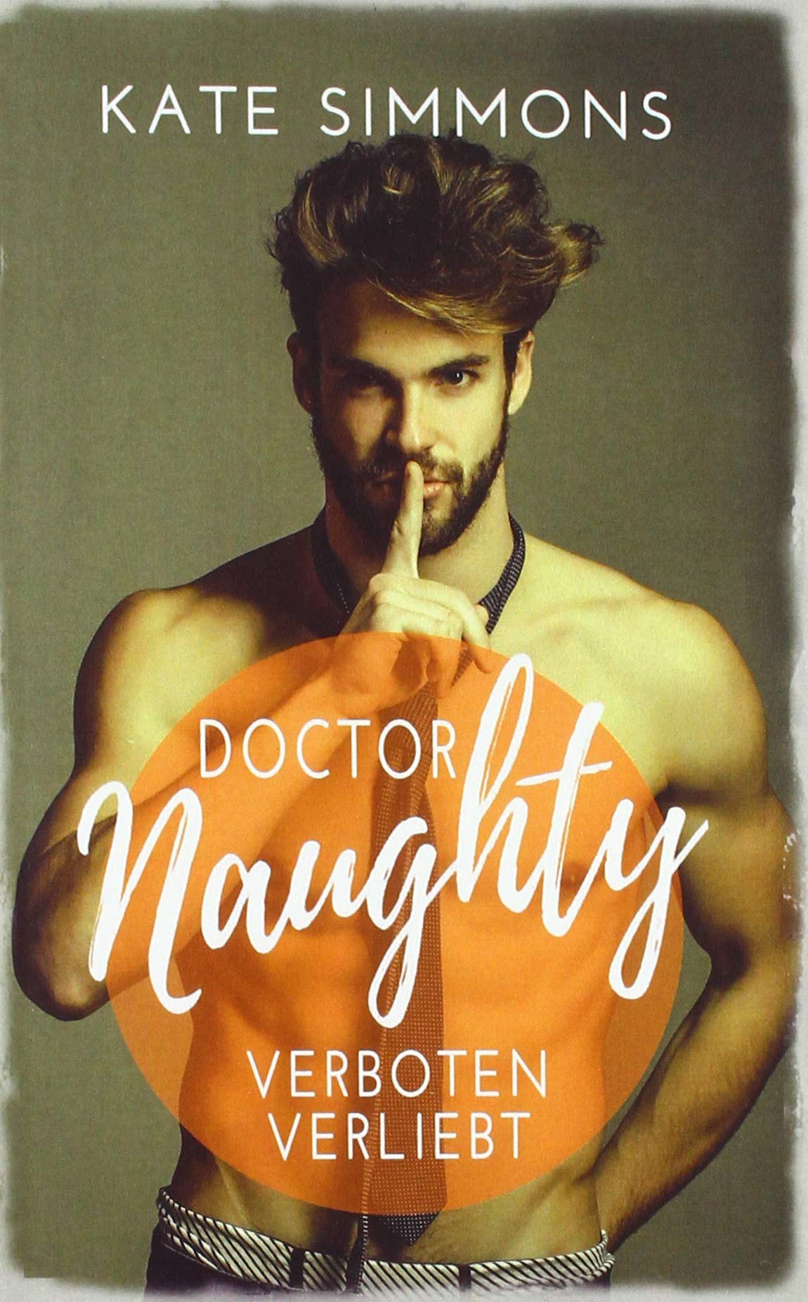 Doctor Naughty - verboten verliebt Contemporary literature