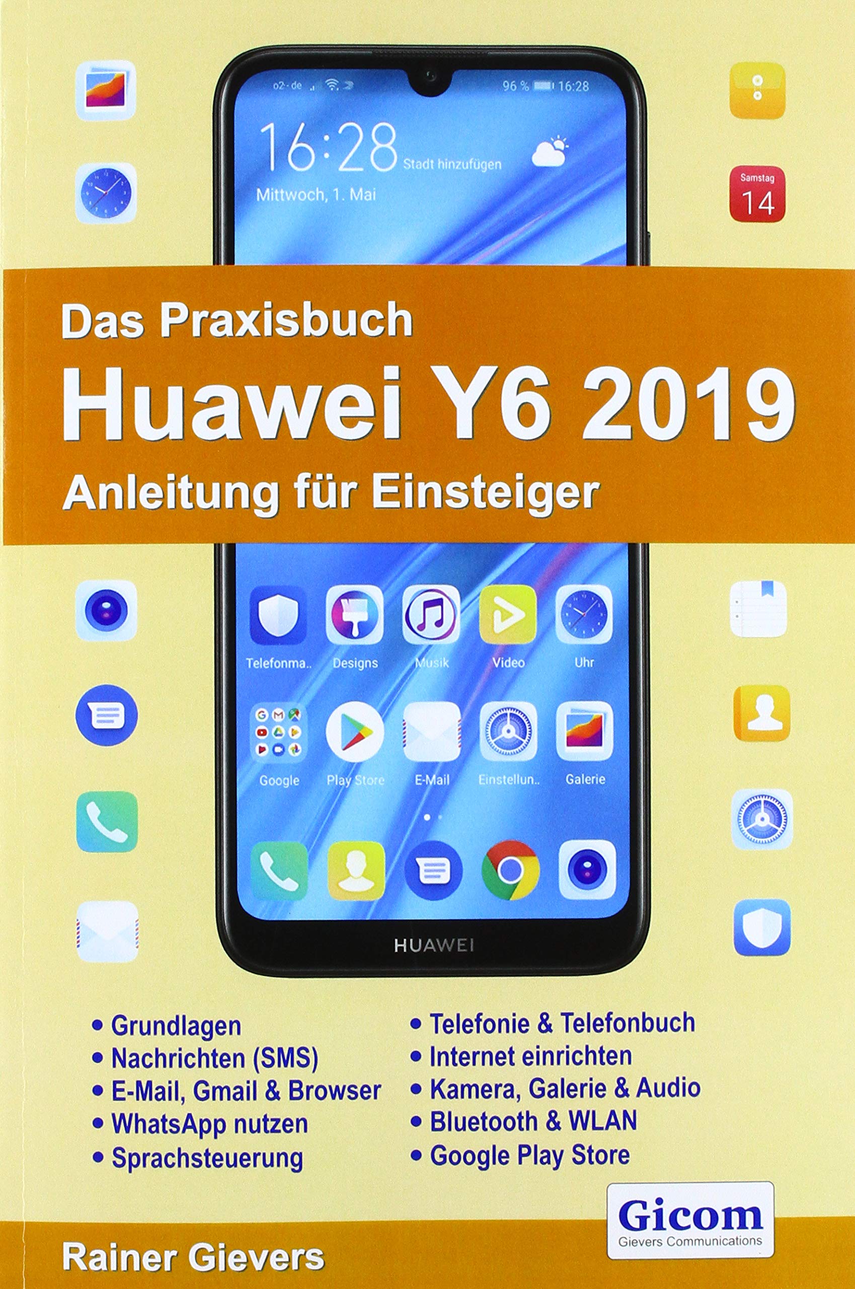 Das Praxisbuch Huawei Y6 2019 - Anleitung für Einsteiger Computer Science