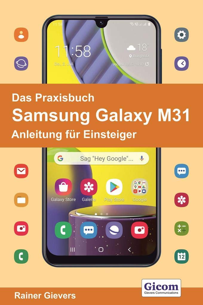 Das Praxisbuch Samsung Galaxy M31 - Anleitung für Einsteiger Computer Science