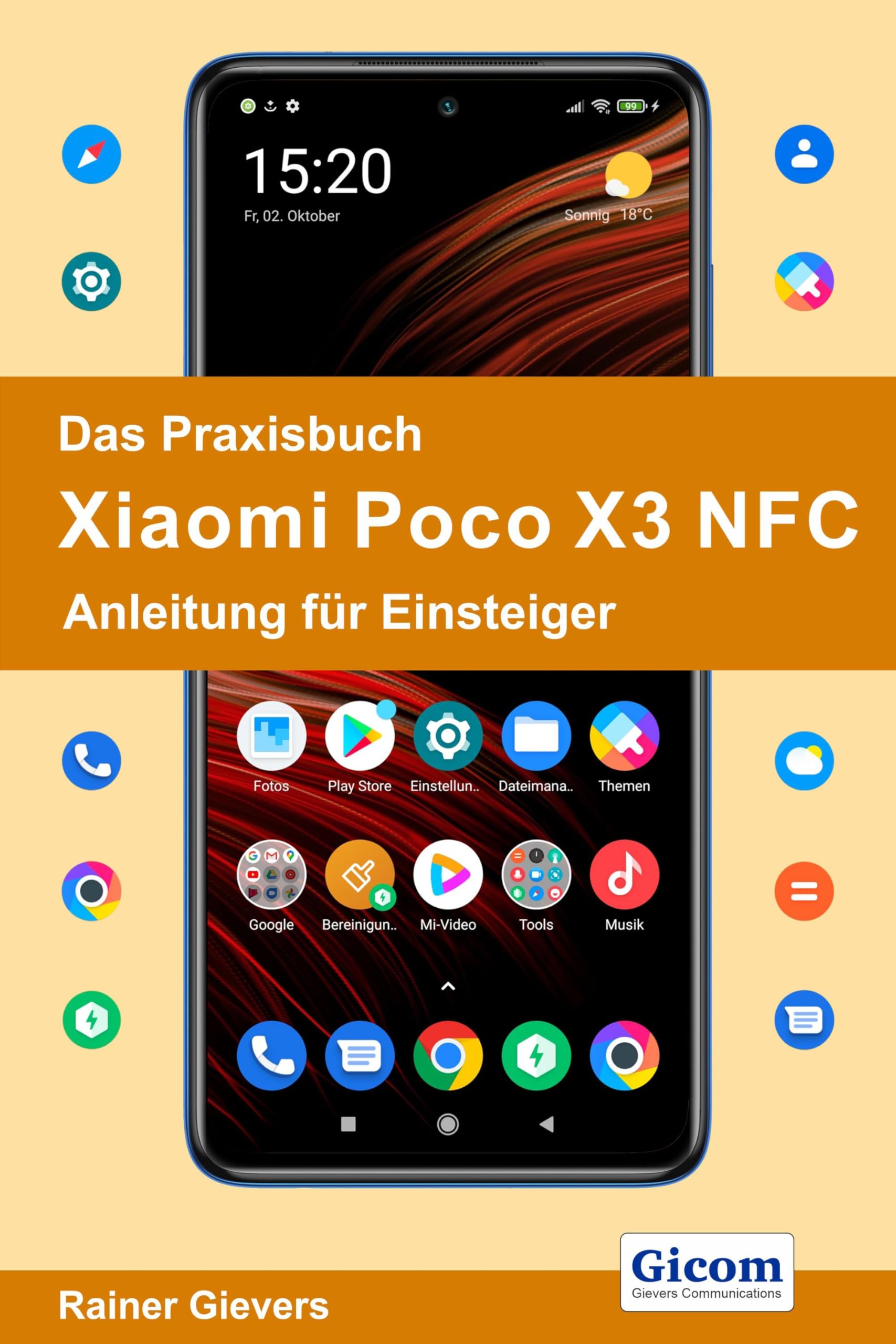 Das Praxisbuch Xiaomi Poco X3 NFC - Anleitung für Einsteiger Computer Science