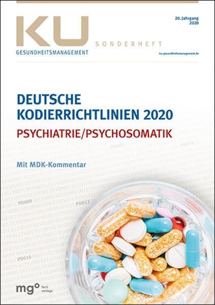 Deutsche Kodierrichtlinien für die Psychiatrie / Psychosomatik 2020 mit MDK-Kommentar Medicine