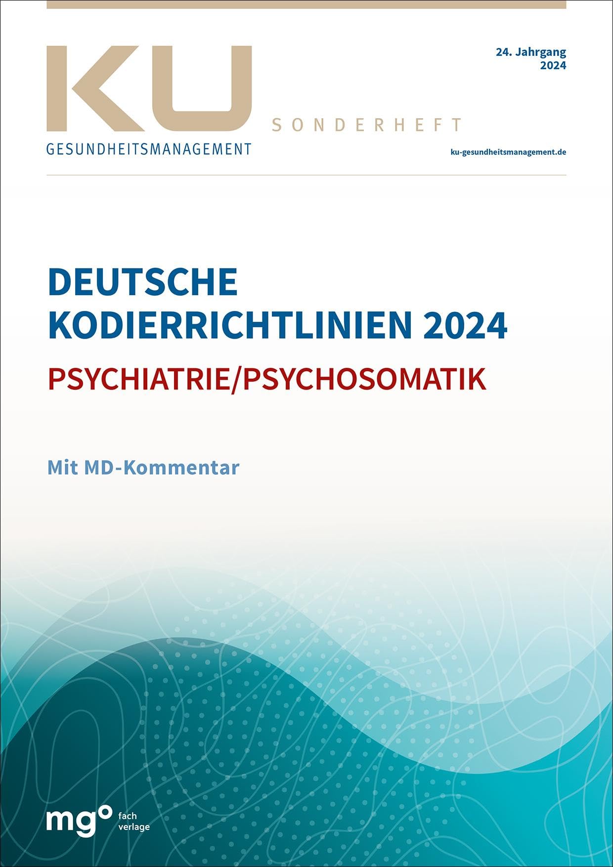 Deutsche Kodierrichtlinien für die Psychiatrie/Psychosomatik 2024 mit MD-Kommentar Medicine