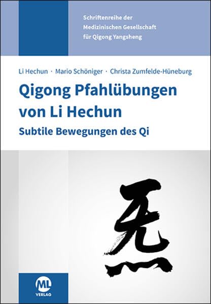 Qigong Pfahlübungen von Li Hechun Medicine