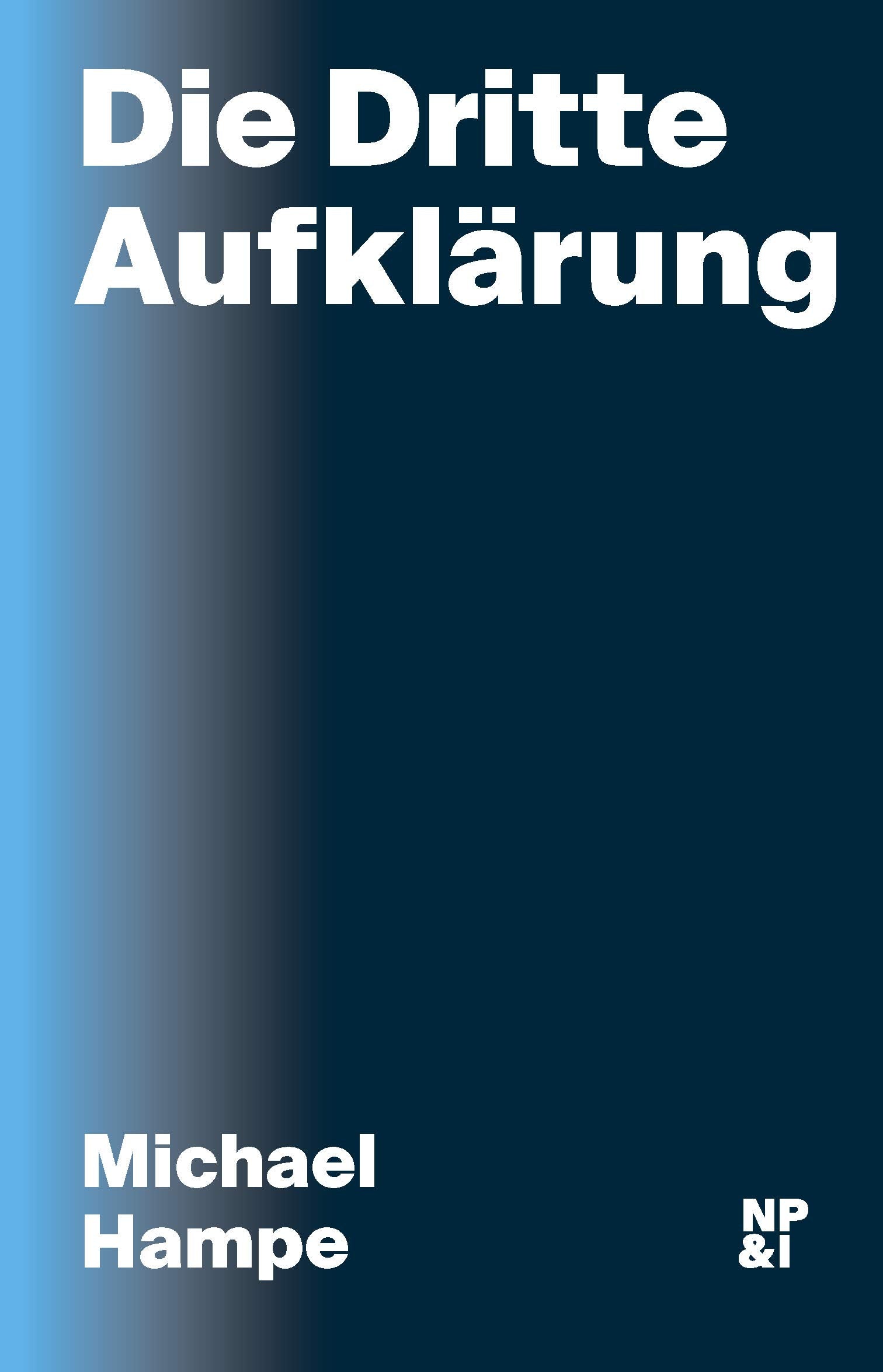 Die Dritte Aufklärung (Diskurse, die wir führen müssen) Philosophy