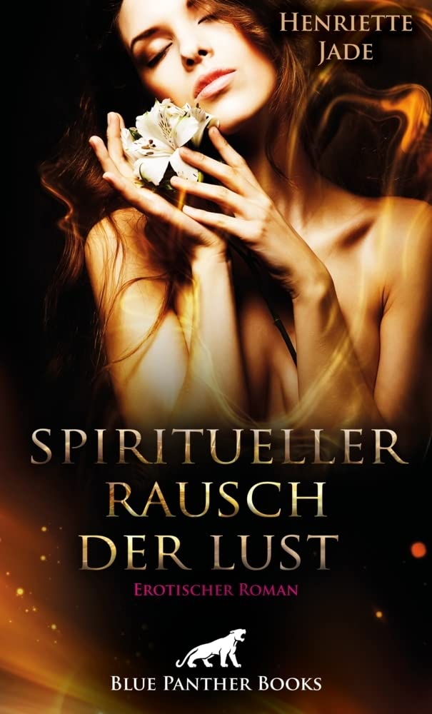 Spiritueller Rausch der Lust | Erotischer Roman book